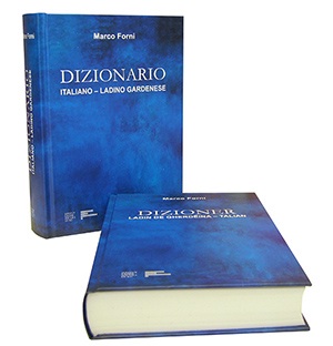 Dizionario italiano - ladino gardenese ; Dizioner ladin de gherdëina -  talian