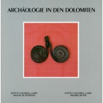 Archäologie in den Dolomiten