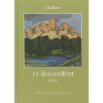 Le descendënt : II. pert