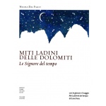 Miti ladini delle Dolomiti - Le Signore del tempo