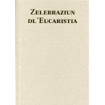 Zelebraziun dl' eucaristia