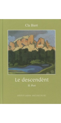 Le descendënt : II. pert