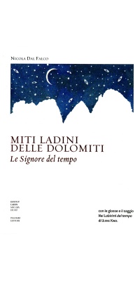 Miti ladini delle Dolomiti - Le Signore del tempo