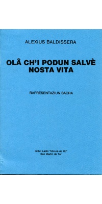 Olâ ch'i podun salvè nosta vita