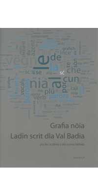 Grafia nöia - Ladin scrit dla Val Badia 